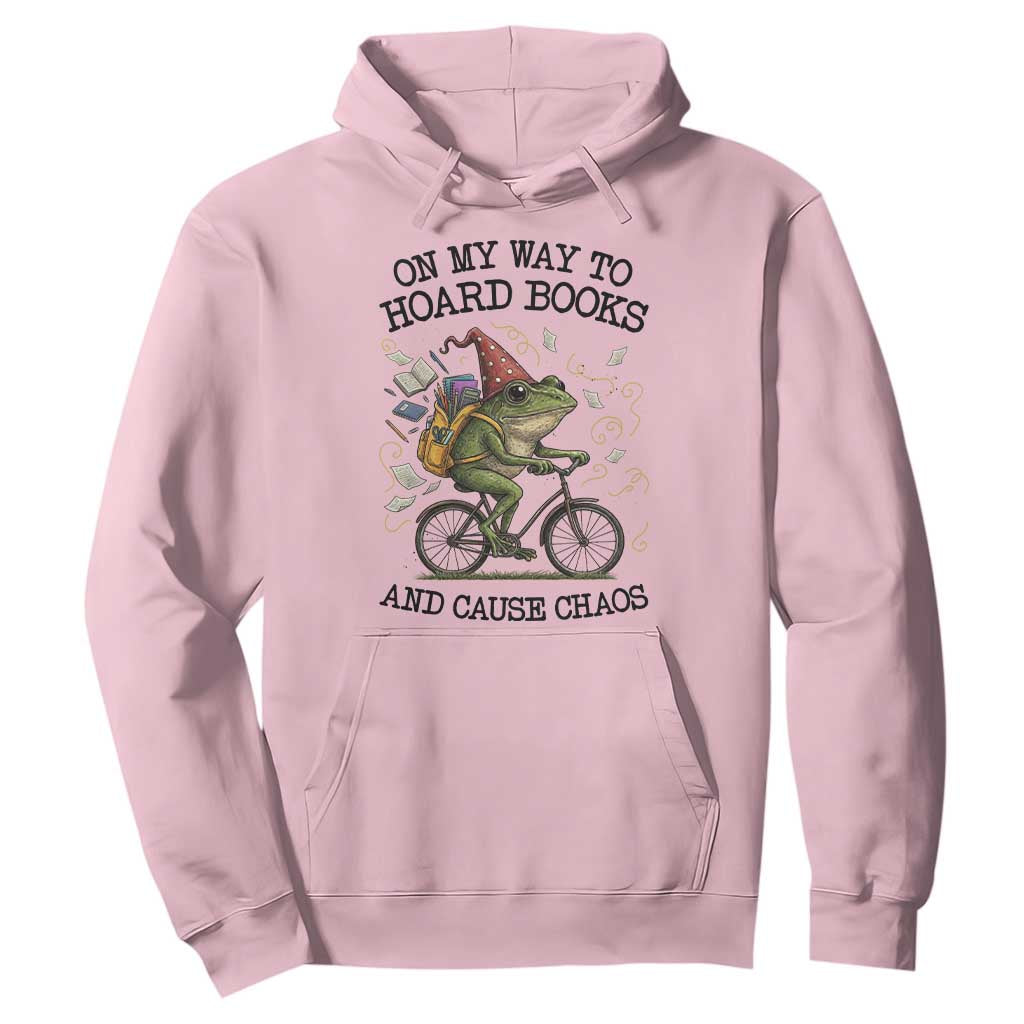 Funny Frog Meme Hoodie On My Way to Hoard Books and Cause Chaos TS14 Light Pink Print Your Wear