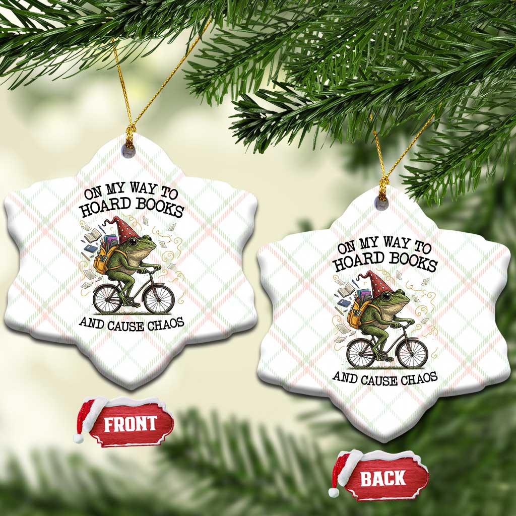 Funny Frog Meme Ceramic Ornament On My Way to Hoard Books and Cause Chaos TS14 Print Your Wear