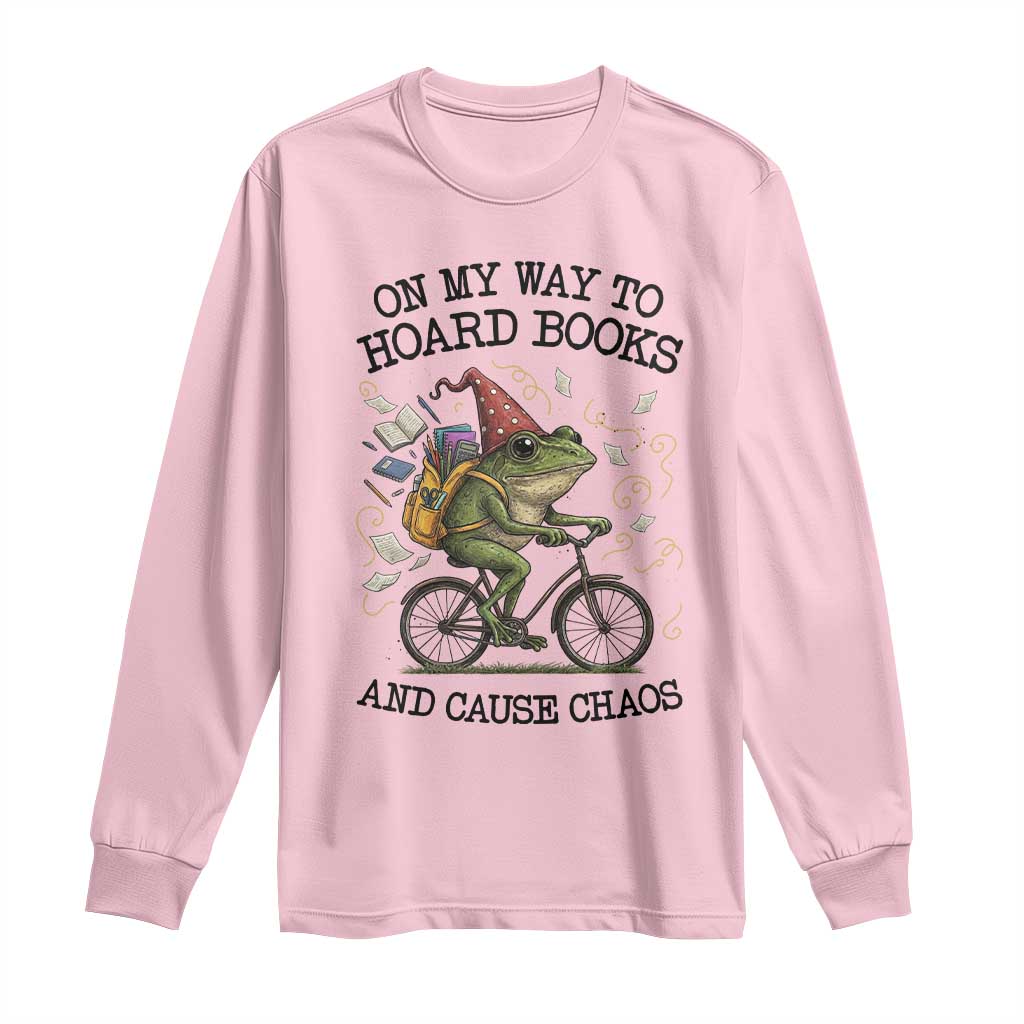 Funny Frog Meme Long Sleeve Shirt On My Way to Hoard Books and Cause Chaos TS14 Light Pink Print Your Wear