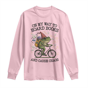 Funny Frog Meme Long Sleeve Shirt On My Way to Hoard Books and Cause Chaos TS14 Light Pink Print Your Wear