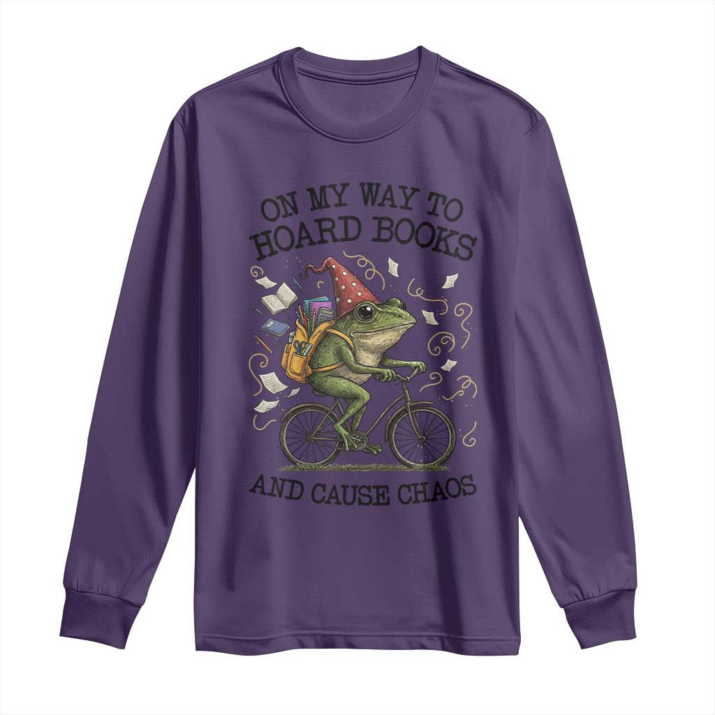 Funny Frog Meme Long Sleeve Shirt On My Way to Hoard Books and Cause Chaos TS14 Purple Print Your Wear