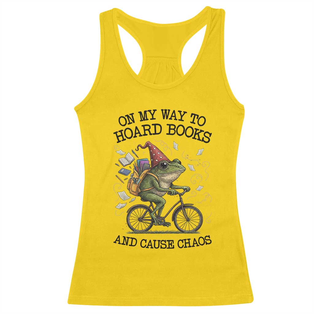 Funny Frog Meme Racerback Tank Top On My Way to Hoard Books and Cause Chaos TS14 Daisy Print Your Wear