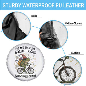 Funny Frog Meme Spare Tire Cover On My Way to Hoard Books and Cause Chaos TS14 Print Your Wear