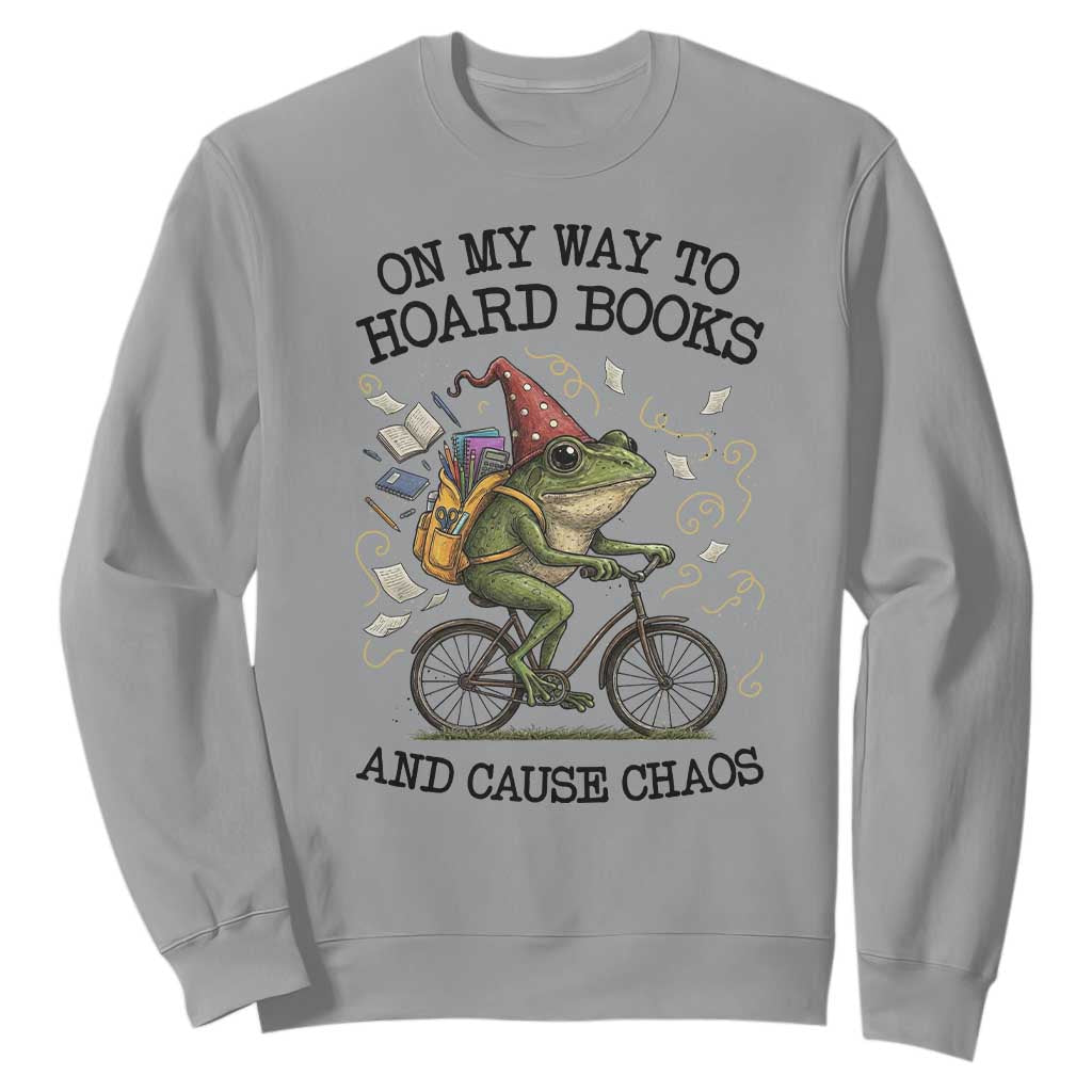 Funny Frog Meme Sweatshirt On My Way to Hoard Books and Cause Chaos TS14 Sport Gray Print Your Wear