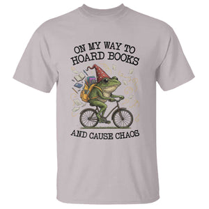 Funny Frog Meme T Shirt On My Way to Hoard Books and Cause Chaos TS14 Ice Gray Print Your Wear