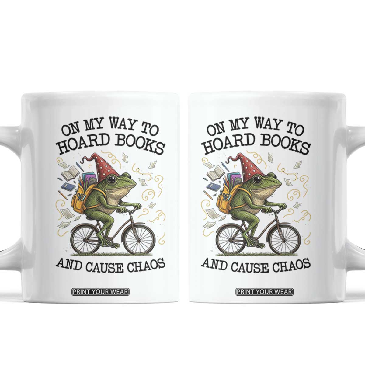 Funny Frog Meme Coffee Mug On My Way to Hoard Books and Cause Chaos TS14 White Print Your Wear