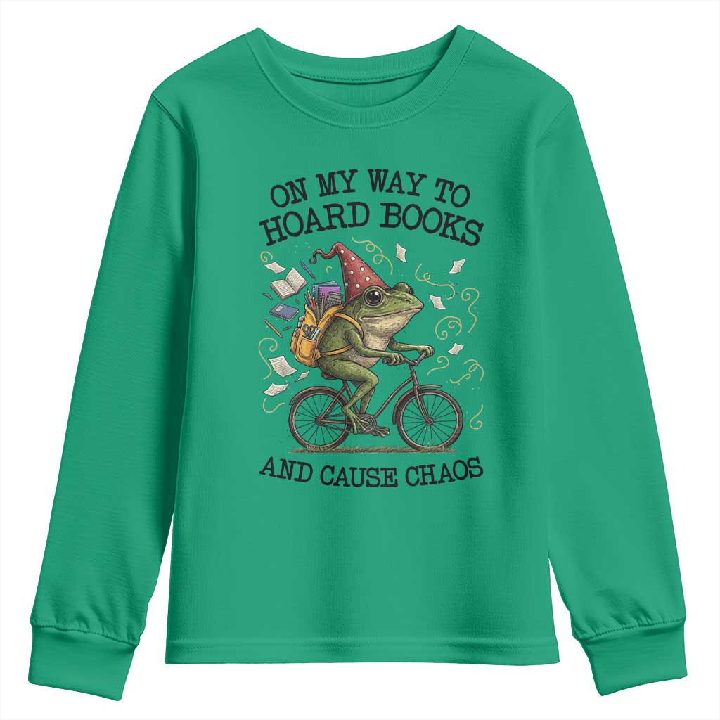 Funny Frog Meme Youth Sweatshirt On My Way to Hoard Books and Cause Chaos TS14 Irish Green Print Your Wear