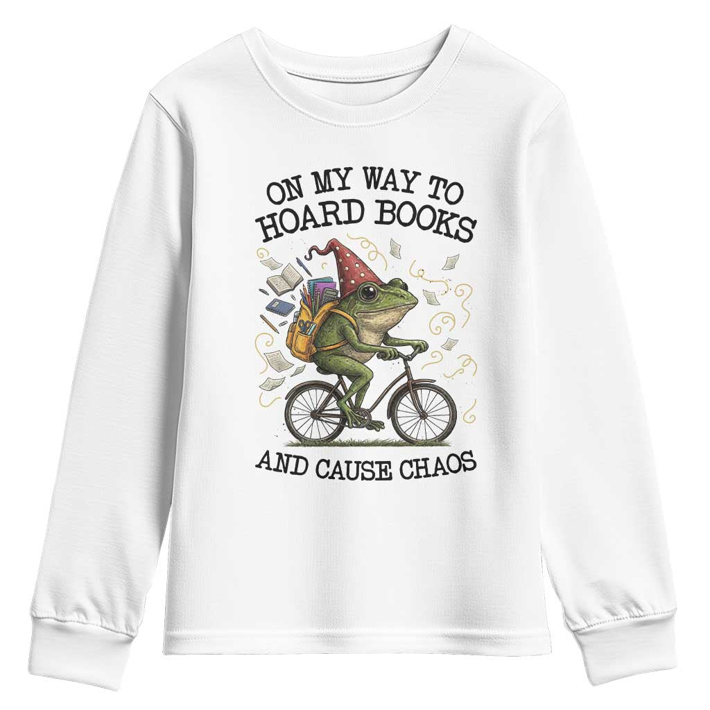 Funny Frog Meme Youth Sweatshirt On My Way to Hoard Books and Cause Chaos TS14 White Print Your Wear