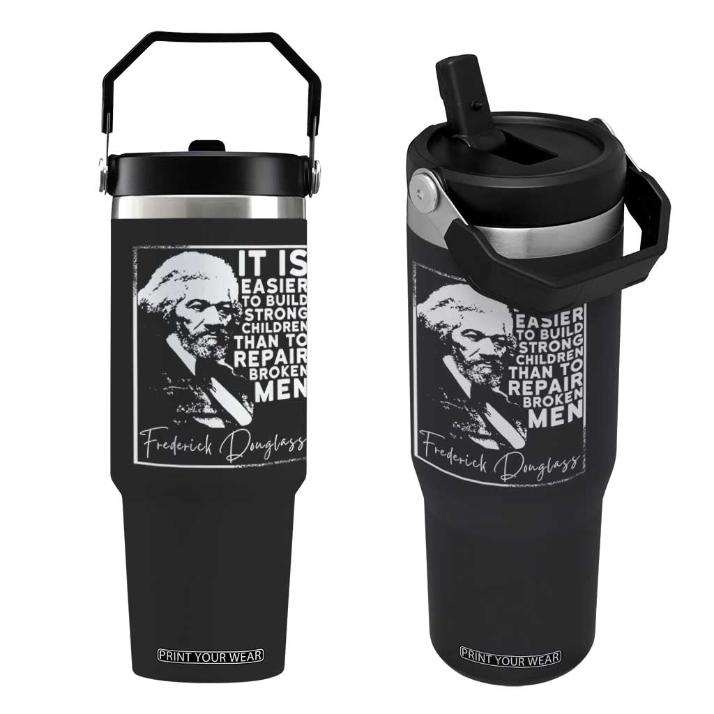 Frederick Douglass Quote Flip Straw Tumbler Black History Month TS14 One Size: 30 oz Black Print Your Wear