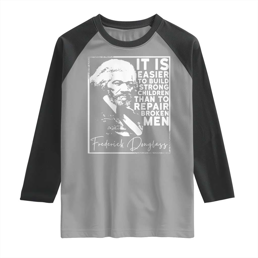 Frederick Douglass Quote Raglan Shirt Black History Month TS14 Sport Gray Black Print Your Wear