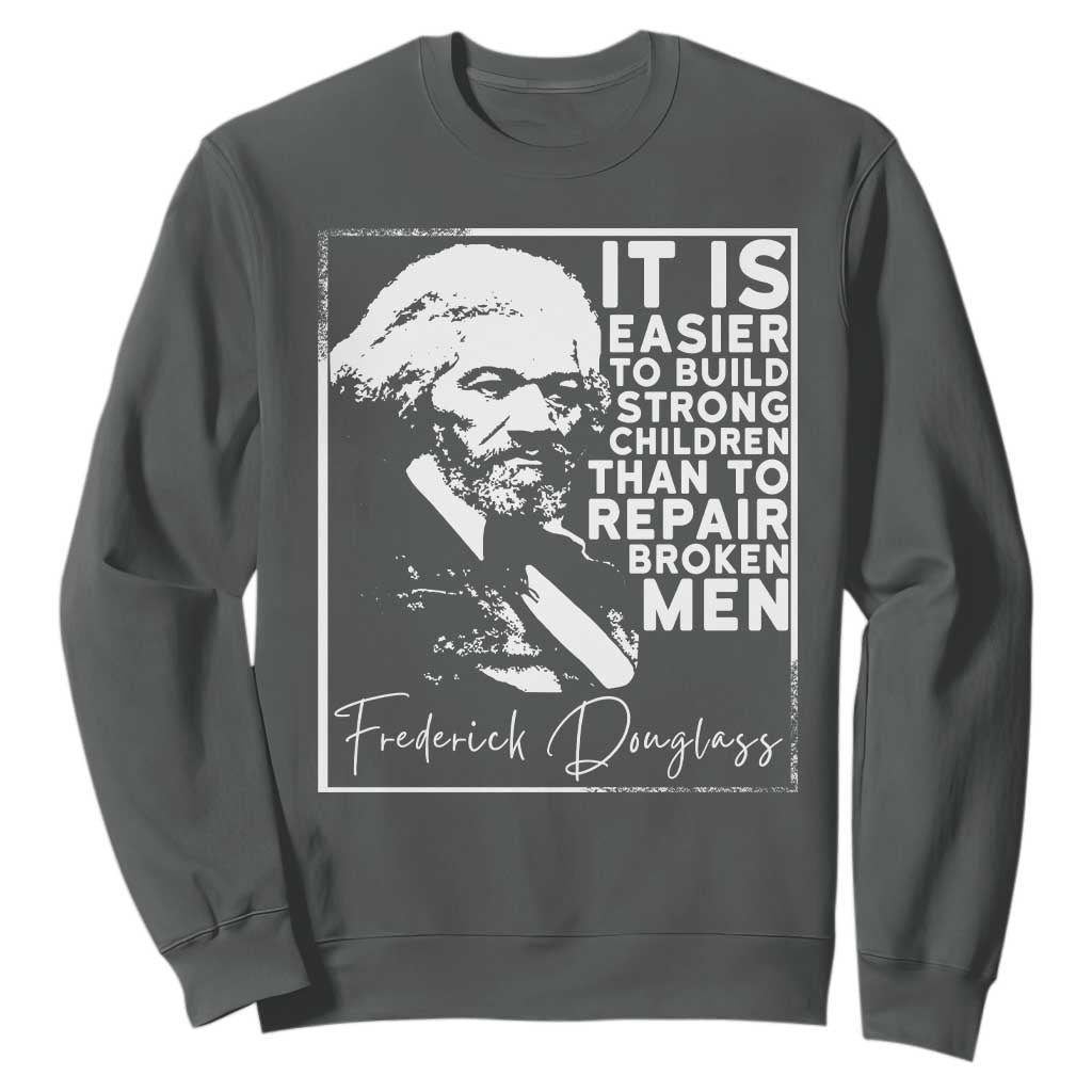 Frederick Douglass Quote Sweatshirt Black History Month TS14 Dark Heather Print Your Wear