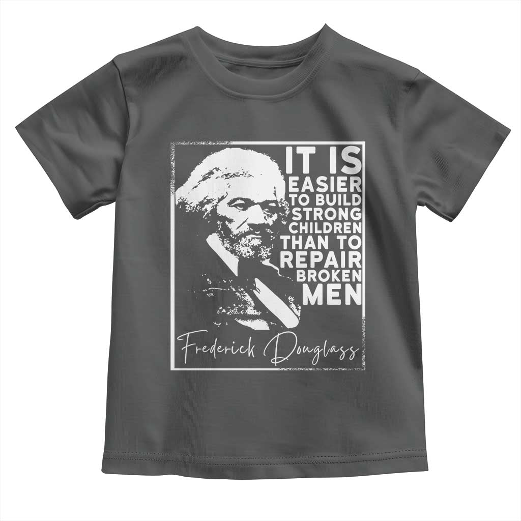 Frederick Douglass Quote Toddler T Shirt Black History Month TS14 Dark Heather Print Your Wear