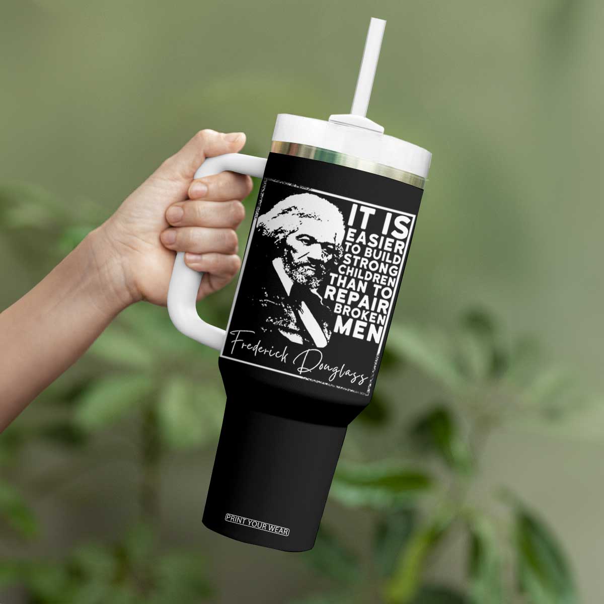 Frederick Douglass Quote Tumbler With Handle Black History Month TS14 Print Your Wear
