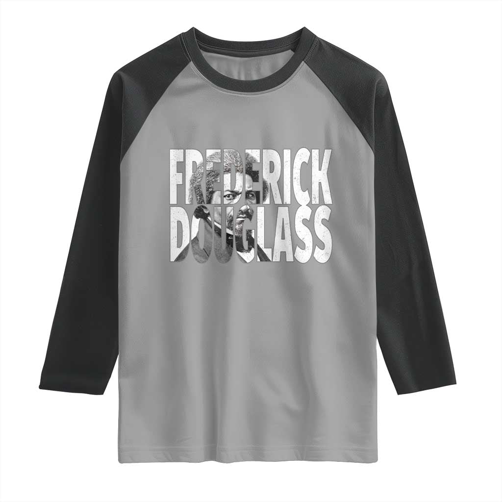 Frederick Douglass Raglan Shirt Black History Month TS14 Sport Gray Black Print Your Wear