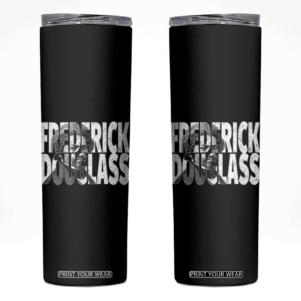 Frederick Douglass Skinny Tumbler Black History Month TS14 Black Print Your Wear