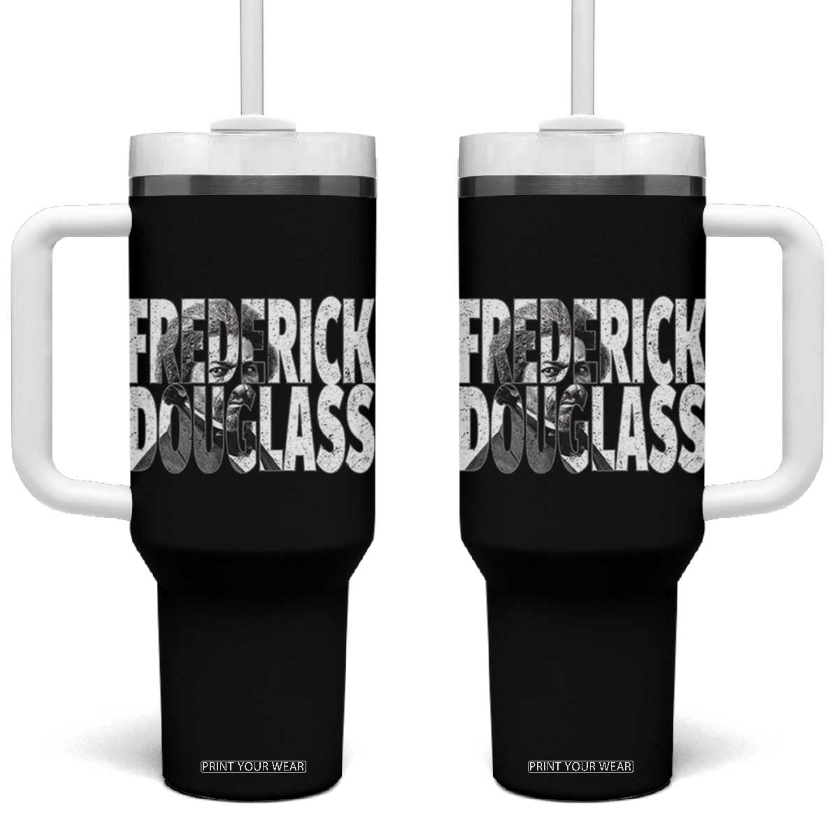 Frederick Douglass Tumbler With Handle Black History Month TS14 One Size: 40 oz Black Print Your Wear