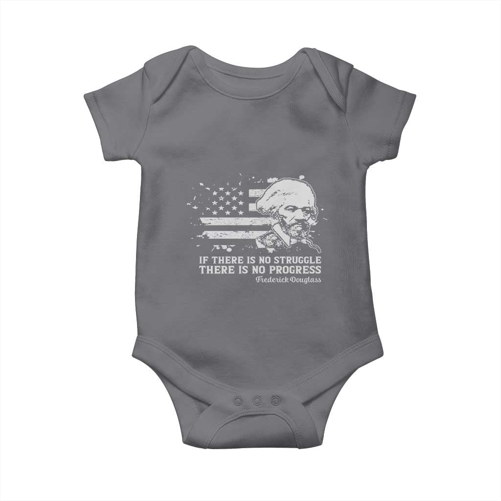 Frederick Douglass Quote Baby Onesie Is There Is No Struggle There Is No Progress TS14 Charcoal Print Your Wear