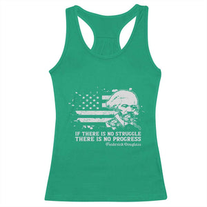 Frederick Douglass Quote Racerback Tank Top Is There Is No Struggle There Is No Progress TS14 Irish Green Print Your Wear