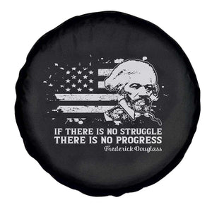 Frederick Douglass Quote Spare Tire Cover Is There Is No Struggle There Is No Progress TS14 Print Your Wear