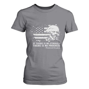 Frederick Douglass Quote T Shirt For Women Is There Is No Struggle There Is No Progress TS14 Charcoal Print Your Wear