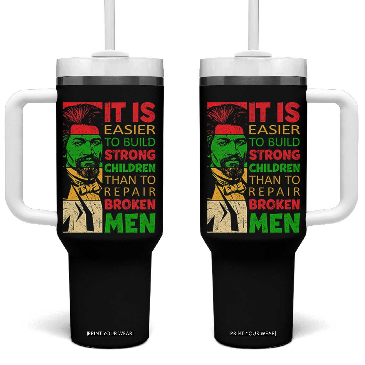 Frederick Douglass Pride Quote Tumbler With Handle Black History Month TS14 One Size: 40 oz Black Print Your Wear