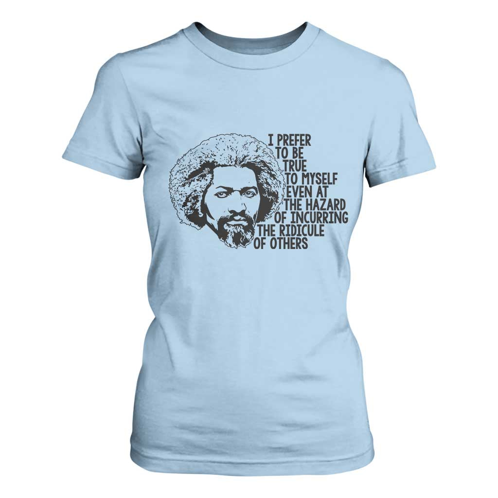 Frederick Douglass Pride Quote T Shirt For Women TS14 Light Blue Print Your Wear