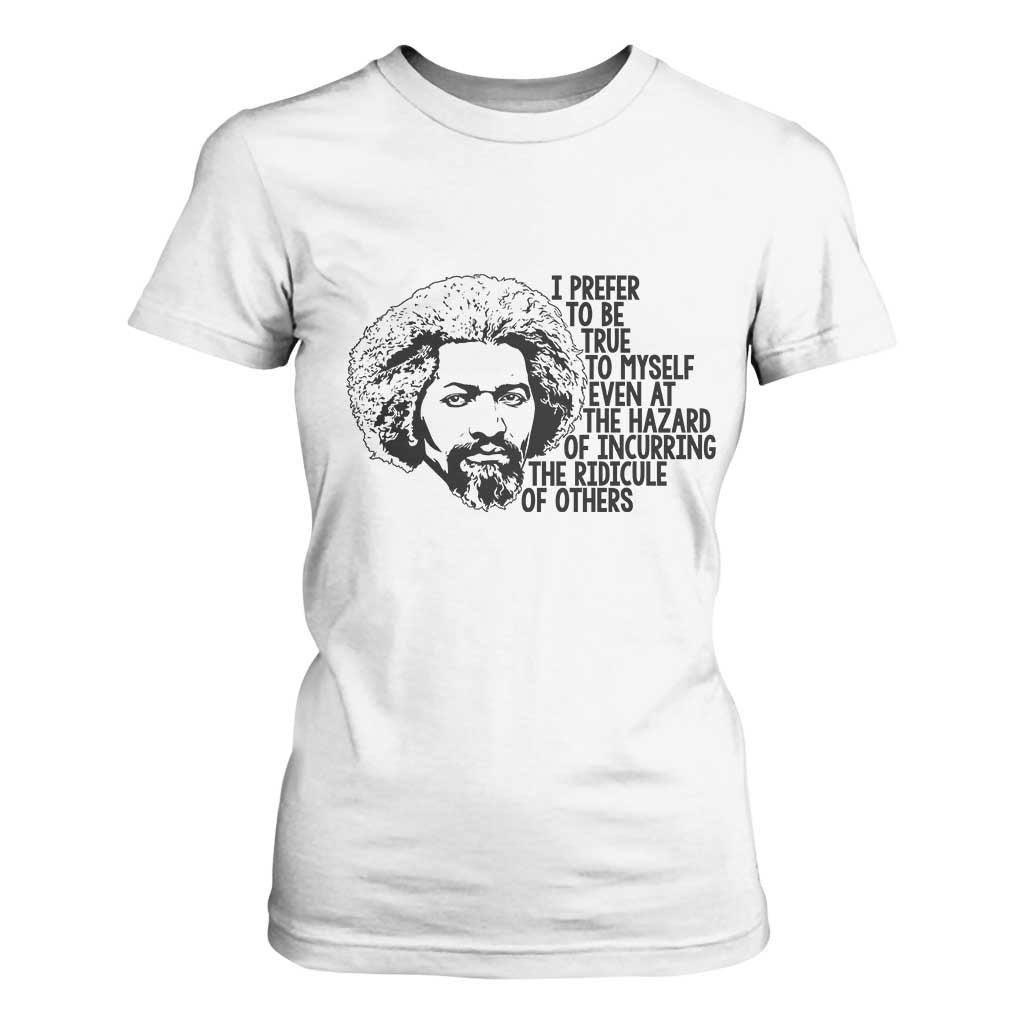 Frederick Douglass Pride Quote T Shirt For Women TS14 White Print Your Wear