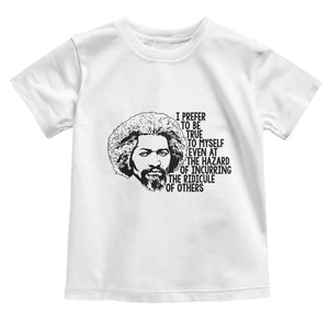 Frederick Douglass Pride Quote Toddler T Shirt TS14 White Print Your Wear