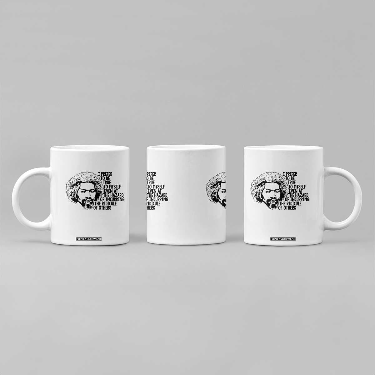 Frederick Douglass Pride Quote Coffee Mug TS14 Print Your Wear