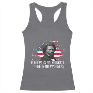 Frederick Douglass American Flag Racerback Tank Top Is There Is No Struggle There Is No Progress TS14 Charcoal Print Your Wear