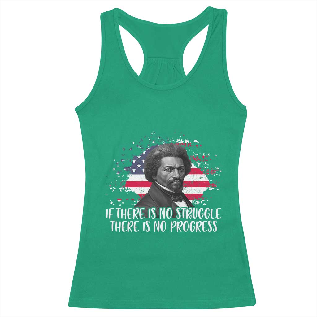Frederick Douglass American Flag Racerback Tank Top Is There Is No Struggle There Is No Progress TS14 Irish Green Print Your Wear