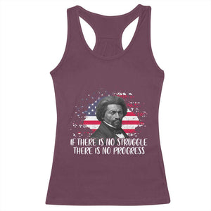 Frederick Douglass American Flag Racerback Tank Top Is There Is No Struggle There Is No Progress TS14 Maroon Print Your Wear