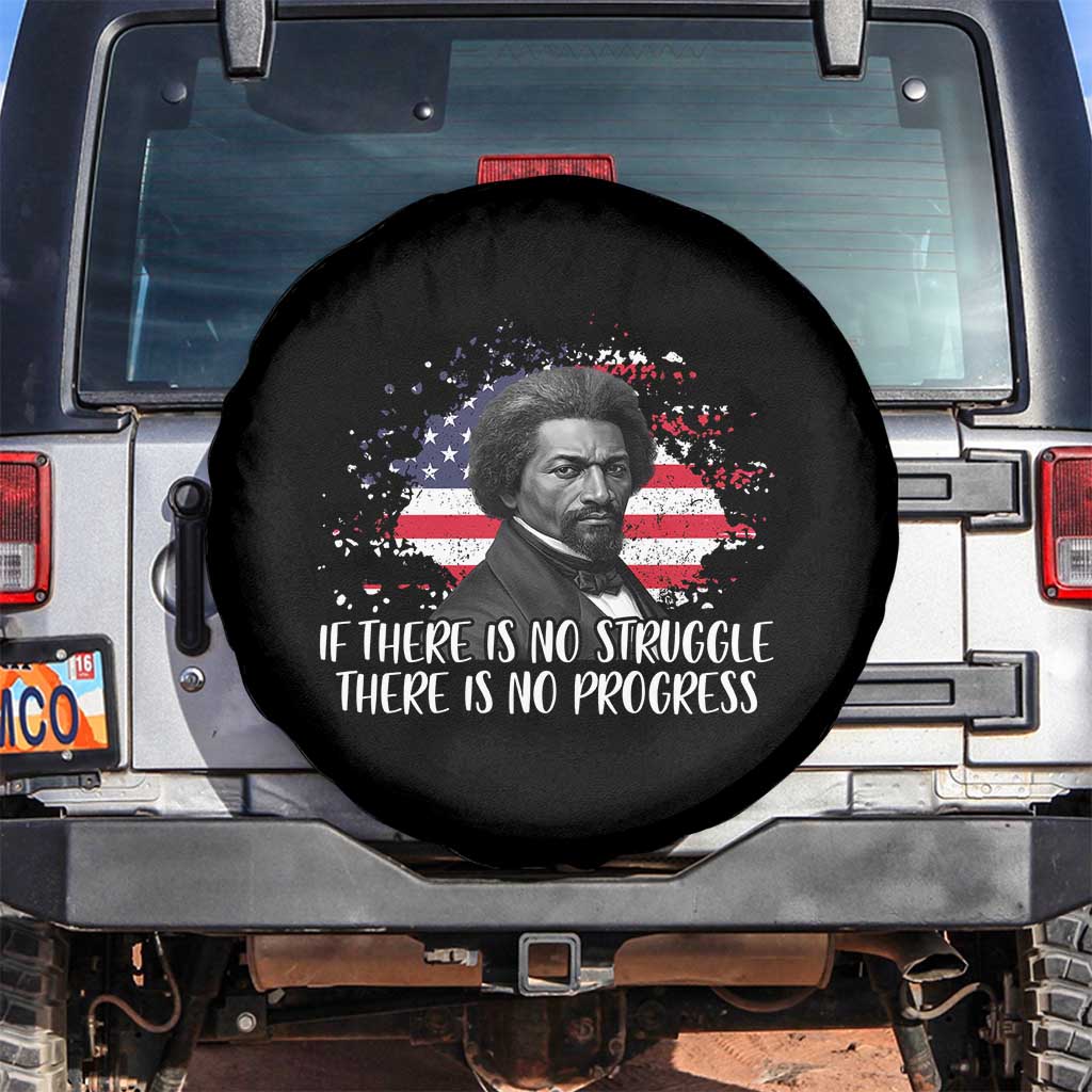 Frederick Douglass American Flag Spare Tire Cover Is There Is No Struggle There Is No Progress TS14 No hole Black Print Your Wear