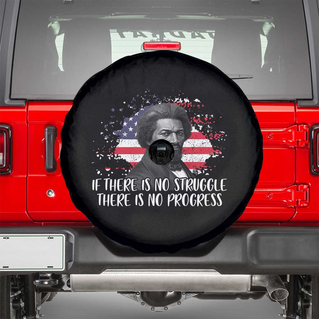 Frederick Douglass American Flag Spare Tire Cover Is There Is No Struggle There Is No Progress TS14 Black Print Your Wear