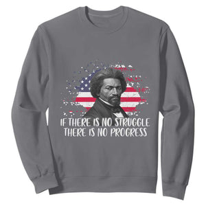 Frederick Douglass American Flag Sweatshirt Is There Is No Struggle There Is No Progress TS14 Charcoal Print Your Wear