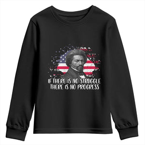 Frederick Douglass American Flag Youth Sweatshirt Is There Is No Struggle There Is No Progress TS14 Black Print Your Wear