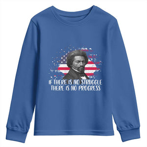 Frederick Douglass American Flag Youth Sweatshirt Is There Is No Struggle There Is No Progress TS14 Royal Blue Print Your Wear