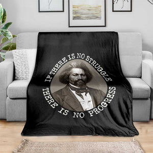 Frederick Douglass Pride Quote Throw Blanket Is There Is No Struggle There Is No Progress TS14 Print Your Wear