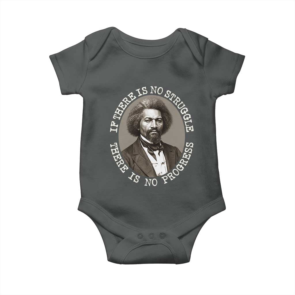 Frederick Douglass Pride Quote Baby Onesie Is There Is No Struggle There Is No Progress TS14 Dark Heather Print Your Wear