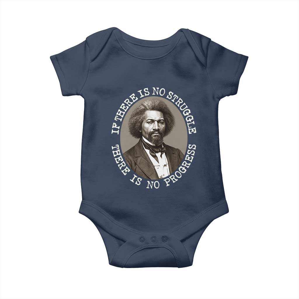 Frederick Douglass Pride Quote Baby Onesie Is There Is No Struggle There Is No Progress TS14 Navy Print Your Wear
