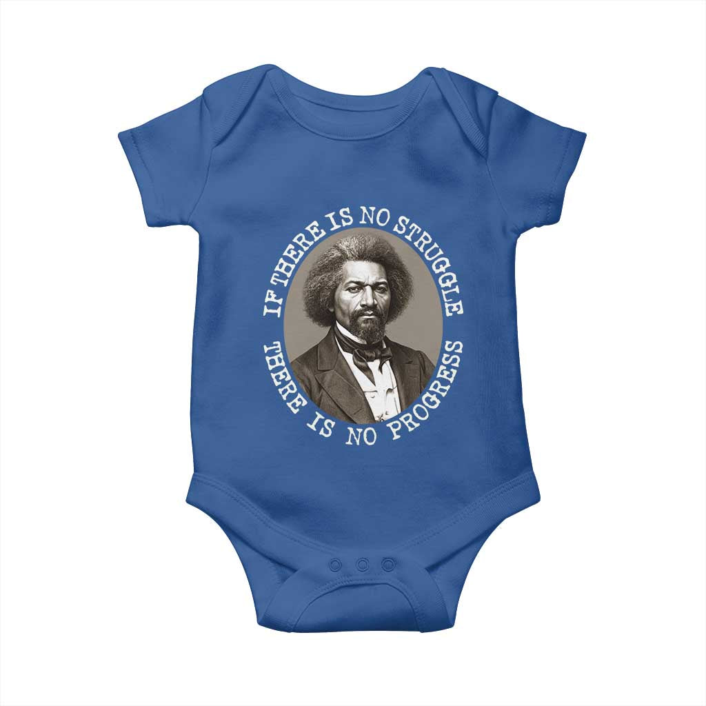 Frederick Douglass Pride Quote Baby Onesie Is There Is No Struggle There Is No Progress TS14 Royal Blue Print Your Wear
