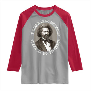 Frederick Douglass Pride Quote Raglan Shirt Is There Is No Struggle There Is No Progress TS14 Sport Gray Red Print Your Wear