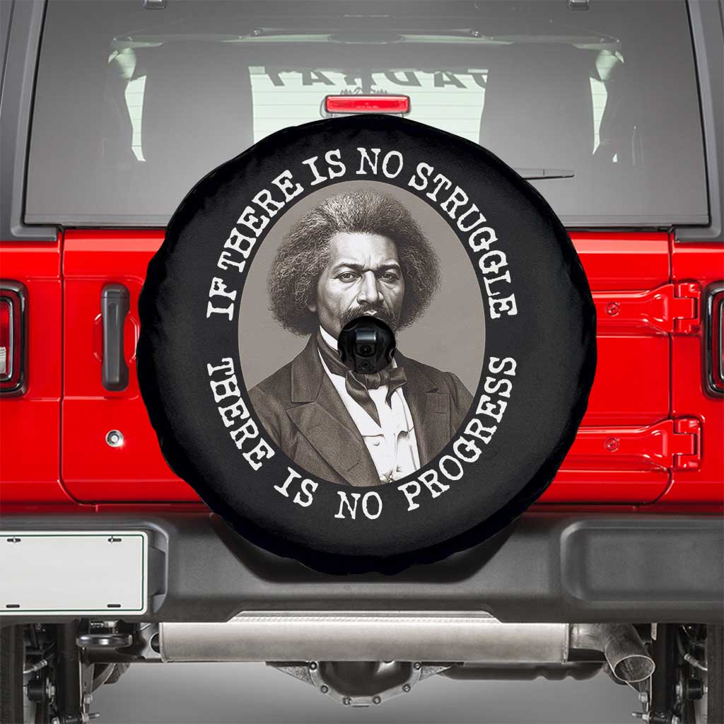 Frederick Douglass Pride Quote Spare Tire Cover Is There Is No Struggle There Is No Progress TS14 Black Print Your Wear