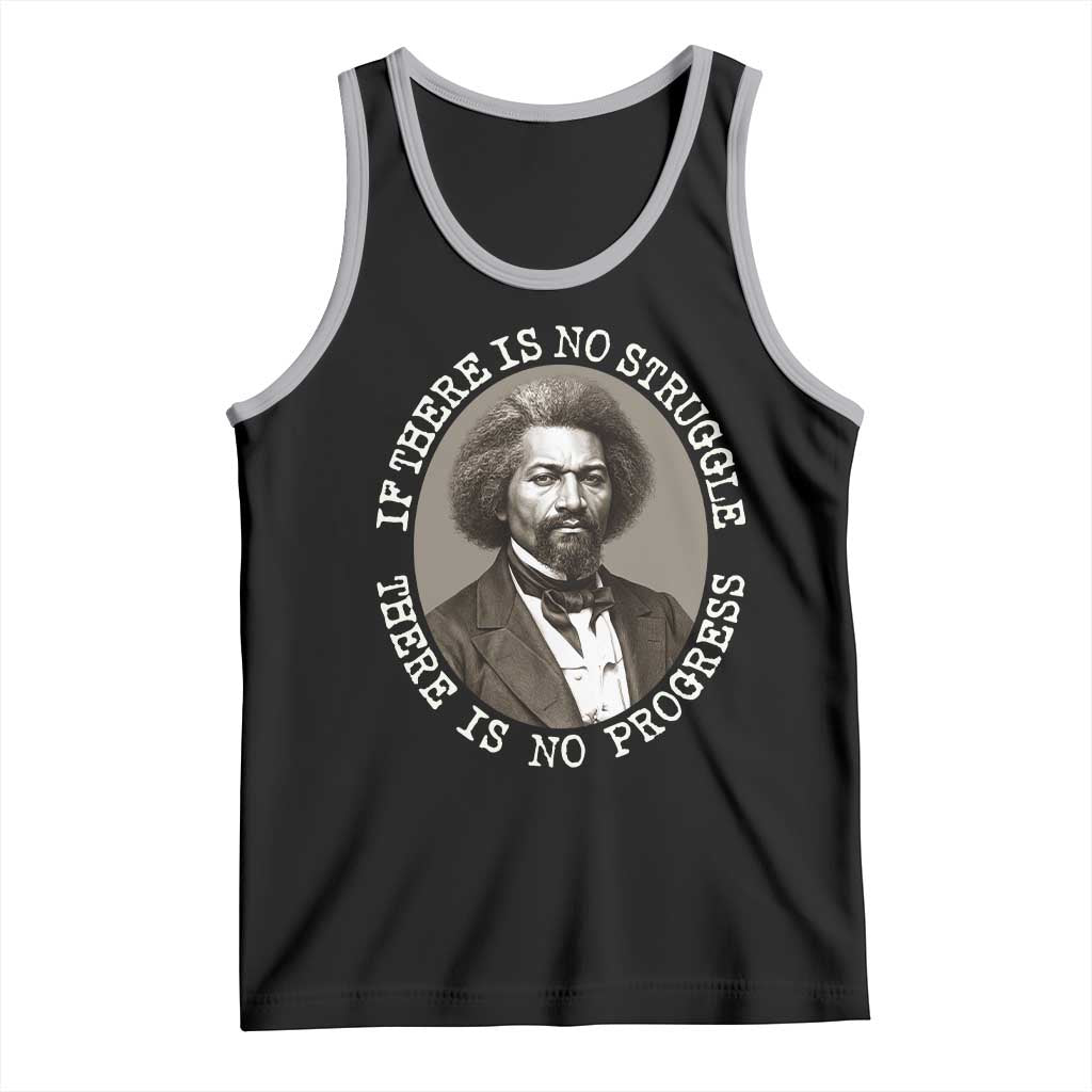 Frederick Douglass Pride Quote Tank Top Is There Is No Struggle There Is No Progress TS14 Black Athletic Heather Print Your Wear