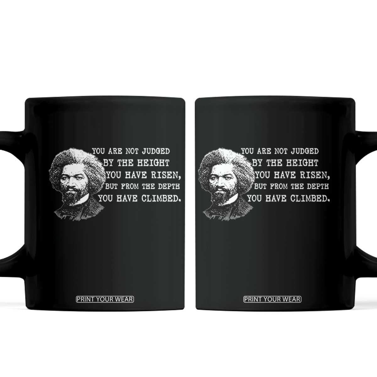 Frederick Douglass Quote Coffee Mug Black History Month TS14 Black Print Your Wear