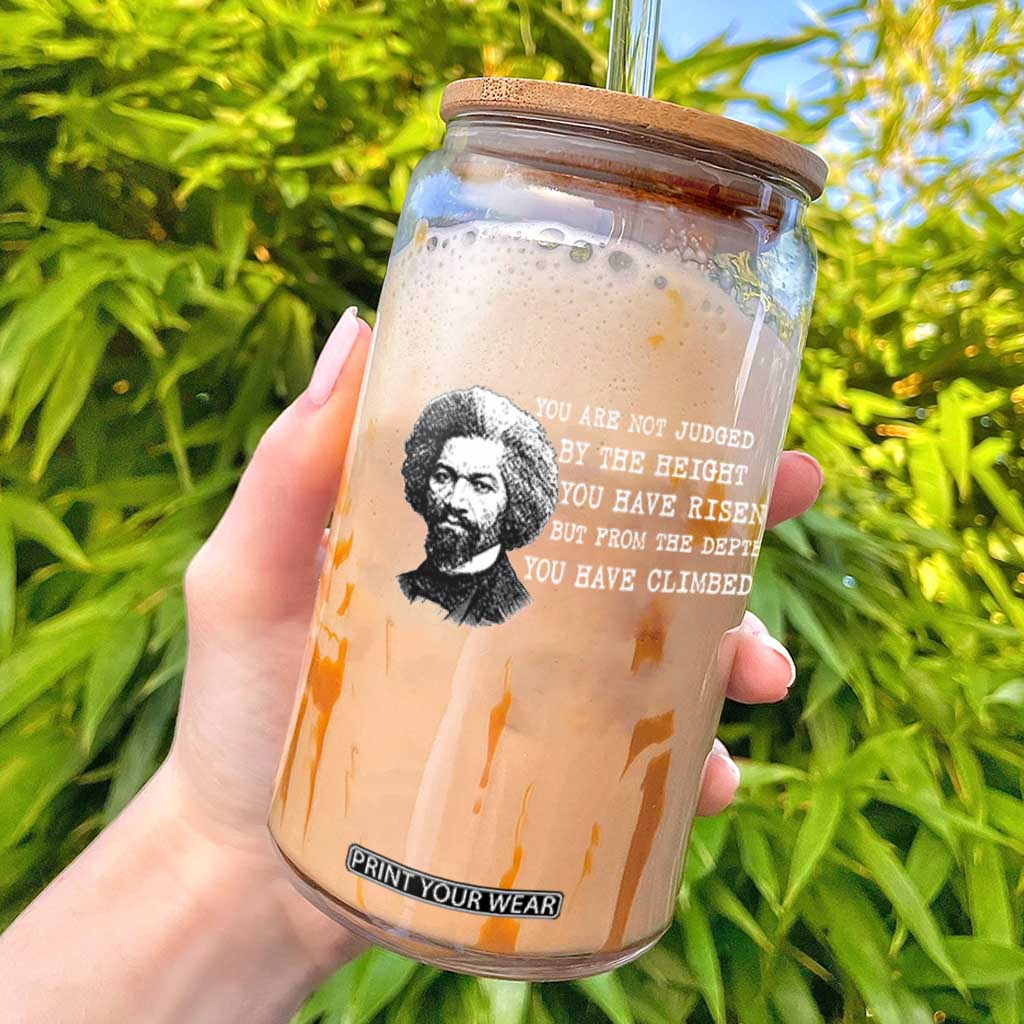 Frederick Douglass Quote Glass Can Black History Month TS14 Black Print Your Wear