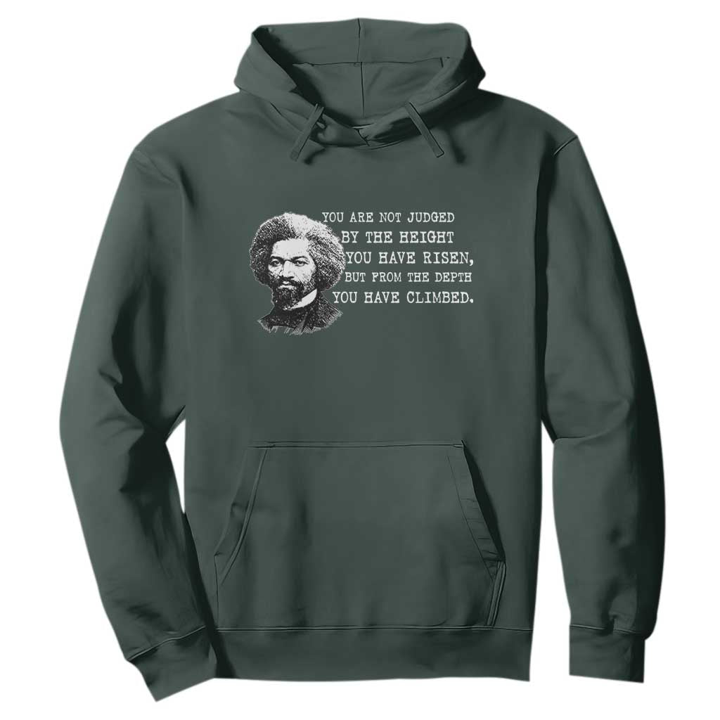 Frederick Douglass Quote Hoodie Black History Month TS14 Dark Forest Green Print Your Wear