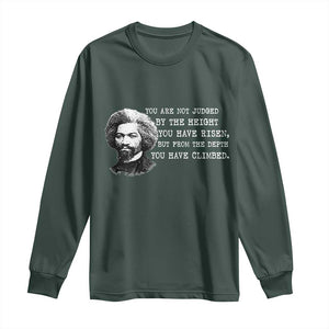 Frederick Douglass Quote Long Sleeve Shirt Black History Month TS14 Dark Forest Green Print Your Wear