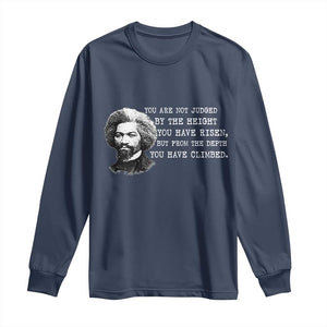 Frederick Douglass Quote Long Sleeve Shirt Black History Month TS14 Navy Print Your Wear