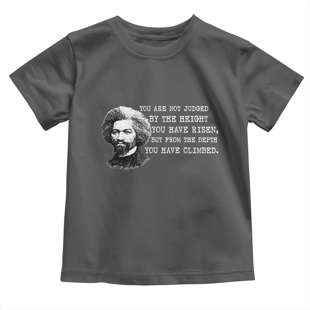 Frederick Douglass Quote Toddler T Shirt Black History Month TS14 Dark Heather Print Your Wear